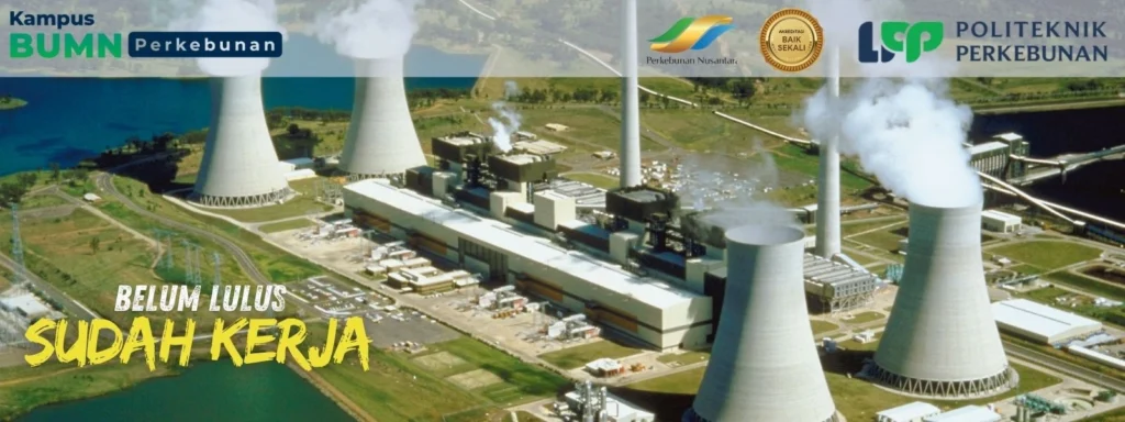 D2 Perawatan Mesin Pengolah Hasil Perkebunan - Politeknik LPP Yogyakarta prospek magang BUMN dan karier cepat di industri.